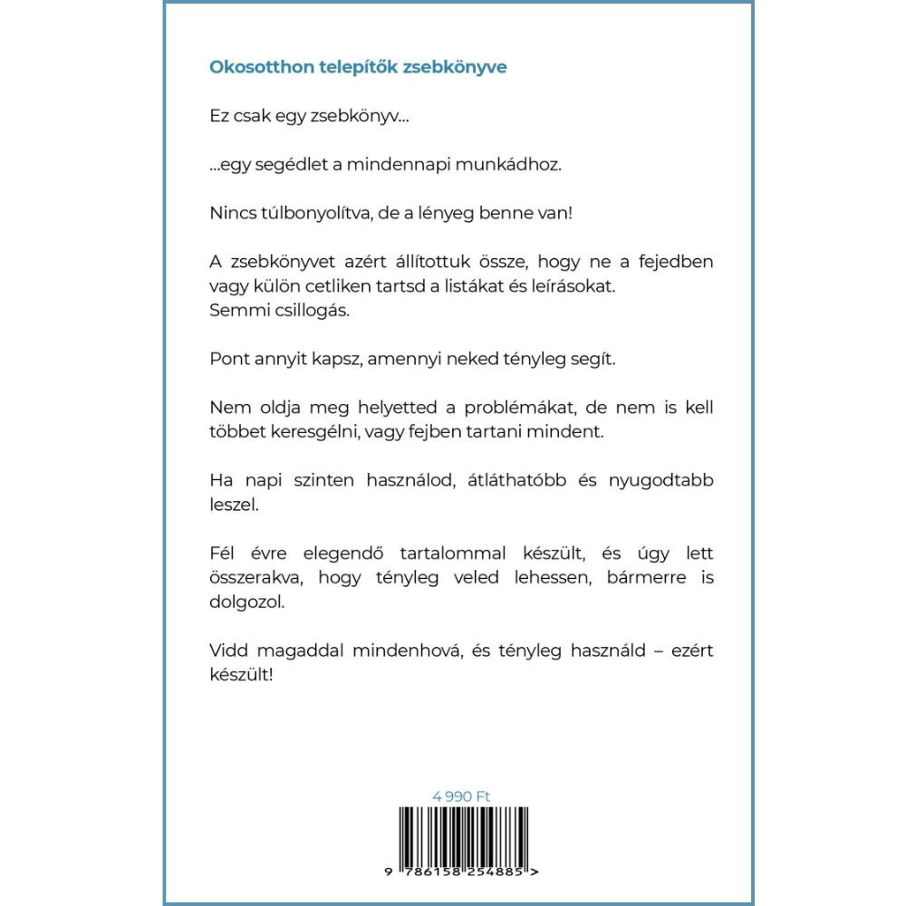Okosotthon telepítők zsebkönyve – OkosotthonGuru Okosotthon ISBN 978-615-82548-8-5 Okosotthon telepítők zsebkönyve – OkosotthonGuru Okosotthon ISBN 978-615-82548-8-5